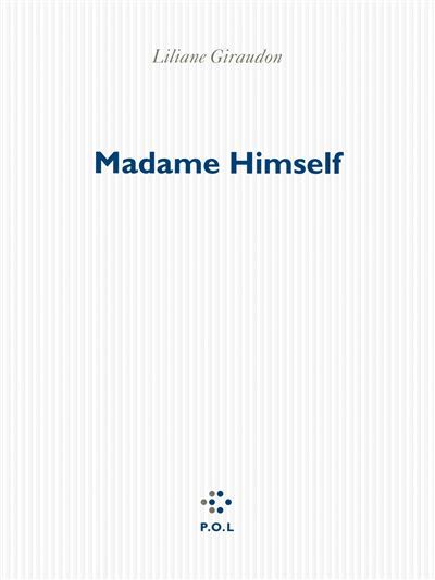 Madame Himself
