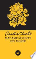 Madame McGinty est morte (Nouvelle traduction révisée)