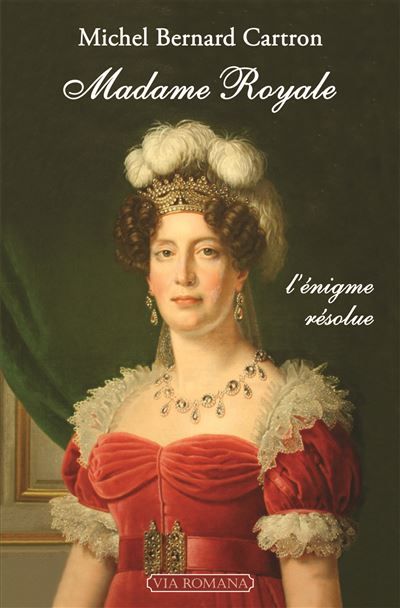 Madame Royale L´énigme résolue