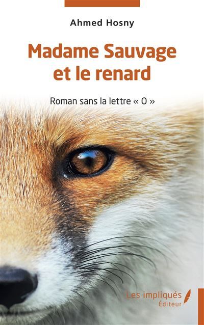 Madame Sauvage et le renard Roman sans la lettre"O"