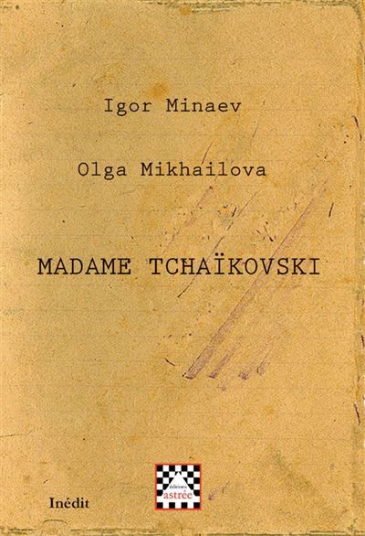Madame Tchaïkovski, Chronique d'une enquête