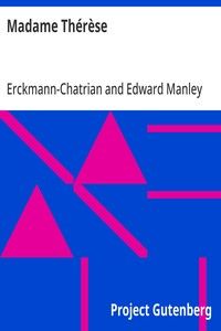 Madame Thérèse: Introduction and notes by Edward Manley