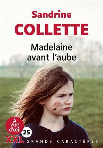 Madelaine avant l'aube (xxl corps 25) Grands caractères, édition accessible pour les malvoyants
