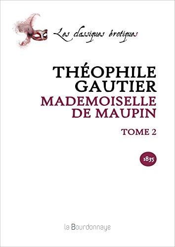 Mademoiselle de Maupin Tome 2