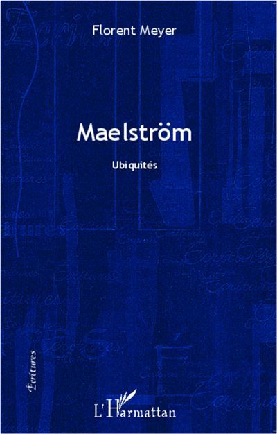 Maelström Ubiquités