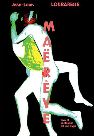 Maërêve La Dougue est une digue