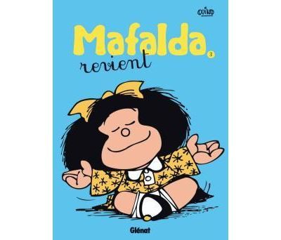 Mafalda - Tome 03 NE Mafalda revient