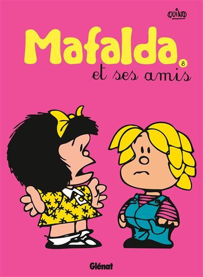 Mafalda - Tome 08 NE Mafalda et ses amis