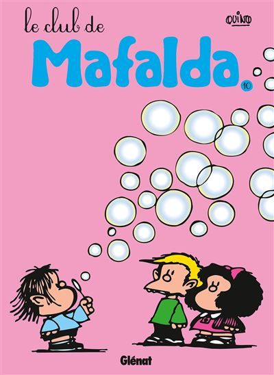 Mafalda - Tome 10 NE Le club de Mafalda