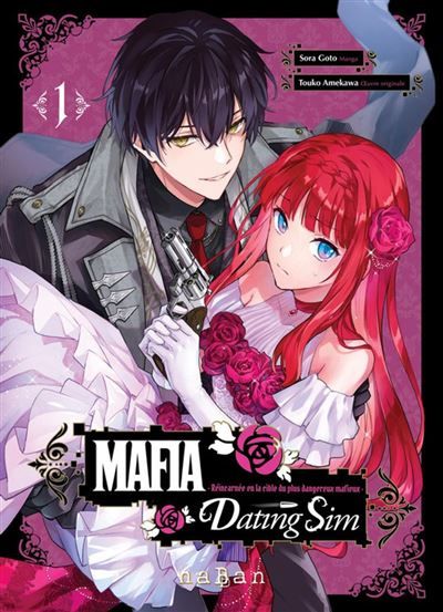 Mafia Dating Sim : Réincarnée en la cible du plus dangereux mafieux - Tome 1 -  Eléa Herbin
