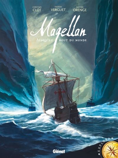 Magellan Jusqu'au bout du monde