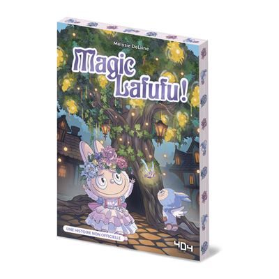 Magic Lafufu - Une histoire non officielle