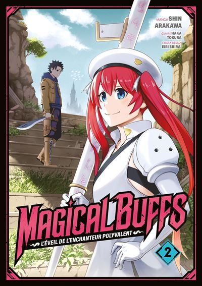 Magical Buffs : L'éveil de l'enchanteur polyvalent - Tome 02