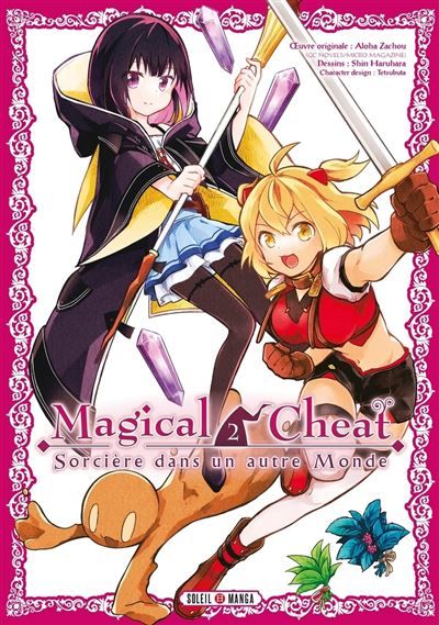 Magical Cheat T02 - Sorcière dans un autre Monde