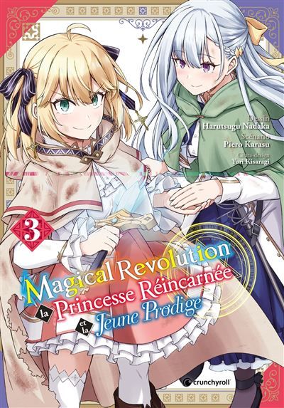 Magical Revolution T03 - Harutsugu Nadaka
