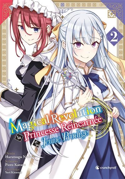 Magical Revolution T2 La princesse réincarnée et la jeune prodige - Harutsugu Nadaka