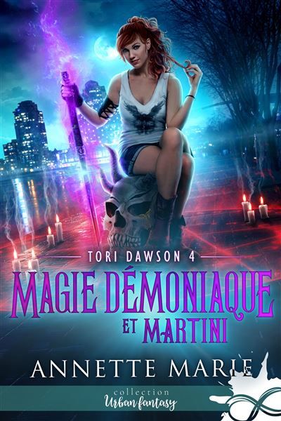 Magie démoniaque et Martini Tori Dawson, T4