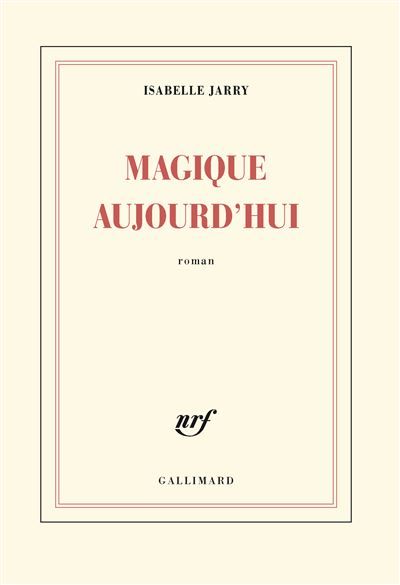 Magique aujourd'hui