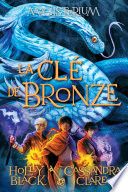Couverture de Magisterium : N° 3 - La clé de bronze par Cassandra Clare