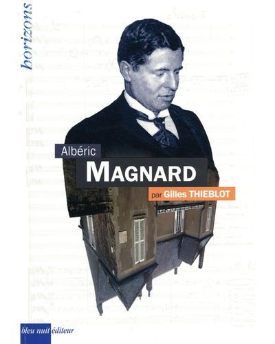 MAGNARD, Albéric