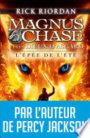 Magnus Chase et les dieux d'Asgard - tome 1