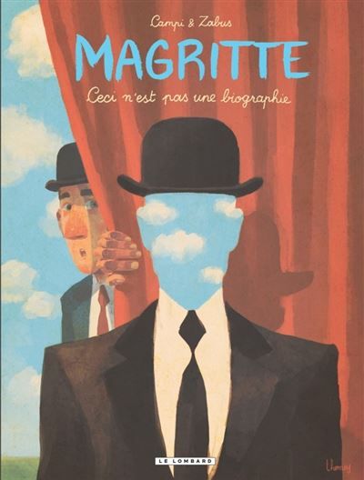 Magritte Ceci n'est pas une biographie - Thomas Campi