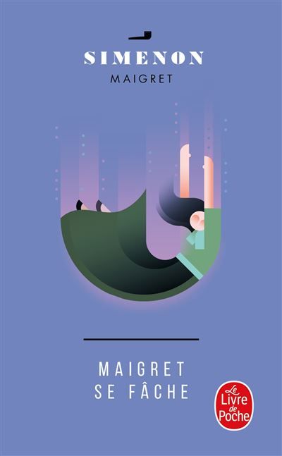 Maigret se fâche