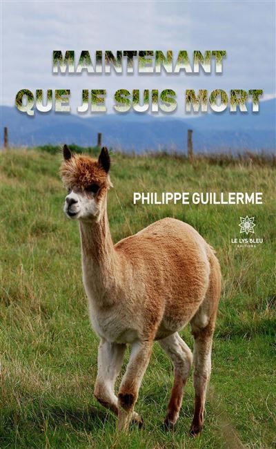 Maintenant que je suis mort
