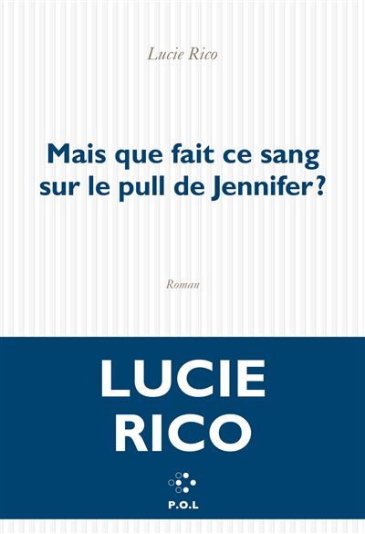 Mais que fait ce sang sur le pull de Jennifer ?