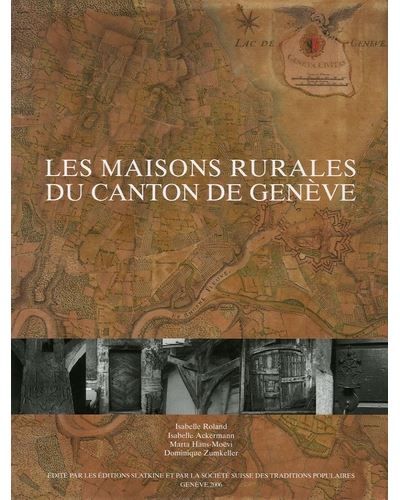 Maisons rurales du canton de geneve (les
