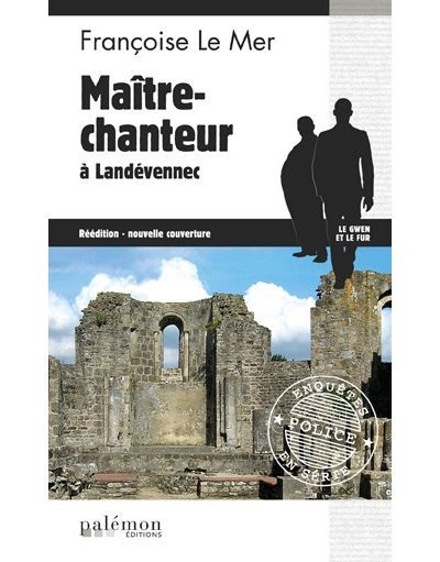 Maître-chanteur à Landévénnec