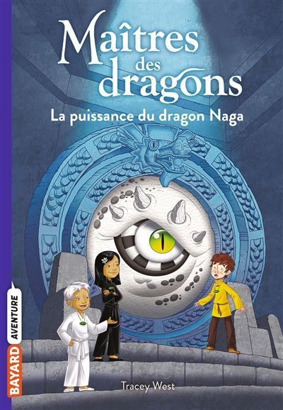 Maîtres des dragons, Tome 13 La puissance du dragon Naga