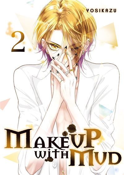 Make up with mud - Tome 02