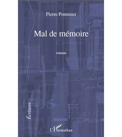 Mal de memoire   roman