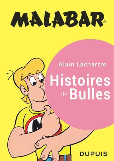 Malabar Histoires de bulles, L'intégrale