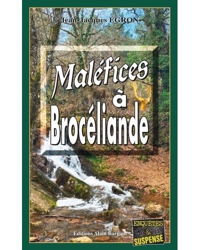 Maléfices à Brocéliande