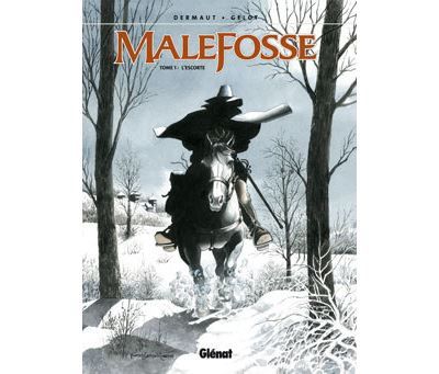 Couverture de Malefosse - Tome 01 L'escorte par François Dermaut