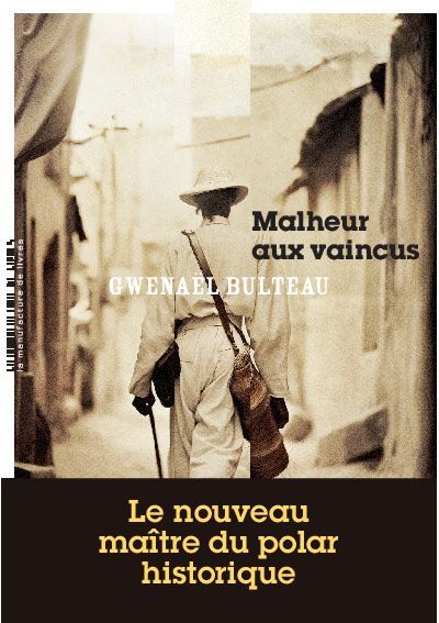 Malheur aux vaincus