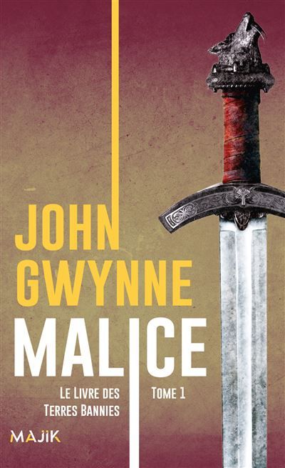 Malice Le livre des terres bannies