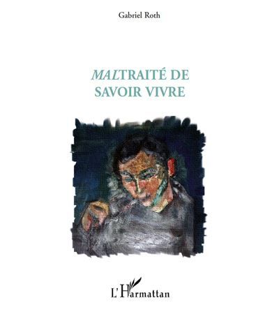 Maltraité de savoir vivre