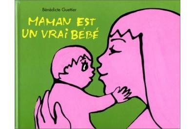 Maman est un vrai bebe -