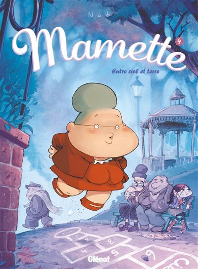 Mamette - Tome 04 Entre ciel et terre