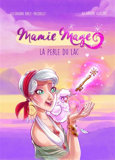 Mamie Mage La perle du lac