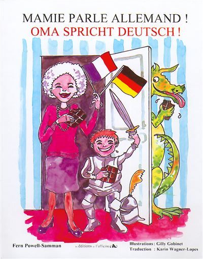Mamie parle allemand ! Edition bilingue français-allemand