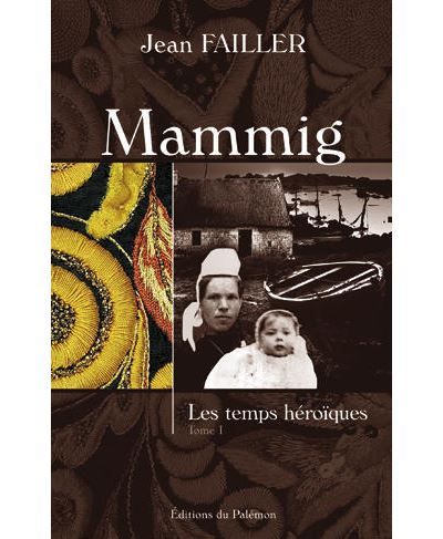 Mammig - Les temps héroïques T1