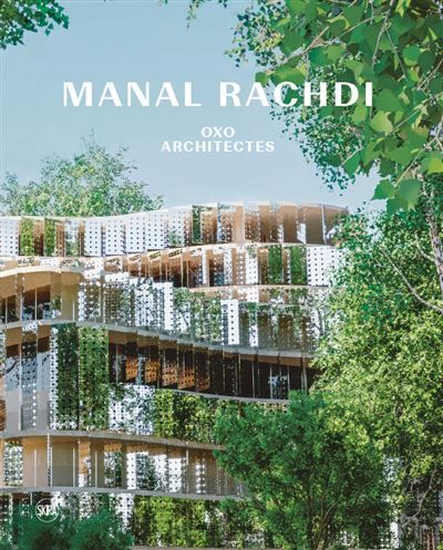 Manal Rachdi - OXO Architectes (éd. bilingue FR/ANG) Edition bilingue français-anglais