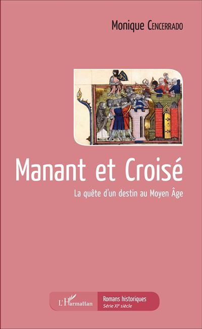 Manant et Croisé La quête d'un destin au Moyen Âge