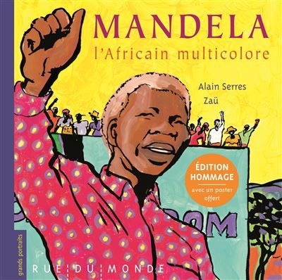 Mandela, l'Africain multicolore Edition hommage
