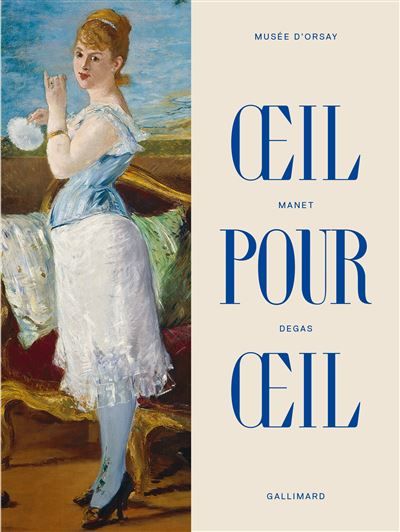 Manet/Degas Œil pour oeil-Album