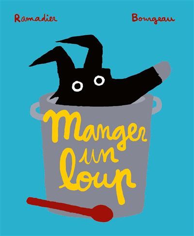 Manger un loup - Vincent Bourgeau